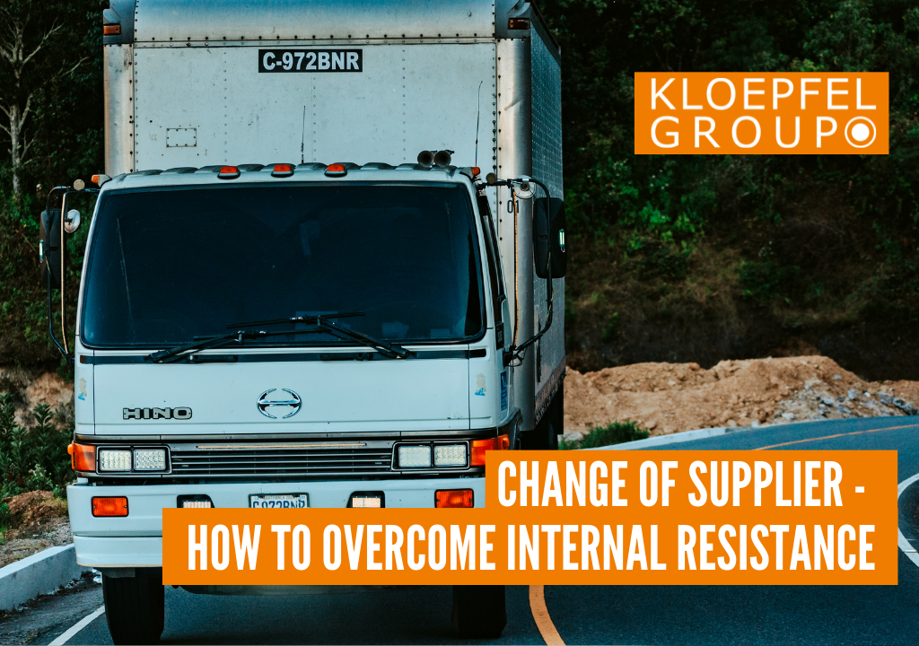 Change of supplier – How to overcome internal resistance